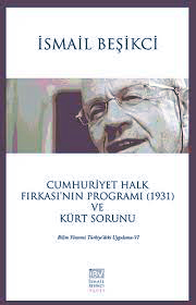 CUMHURİYET HALK FIRKASI'NIN PROGRAMI (1931) VE KÜRT SORUNU