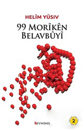 99 MORIKÊN BELAVBUYÎ