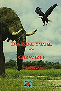 BAZBEYTIK Û GEWRO