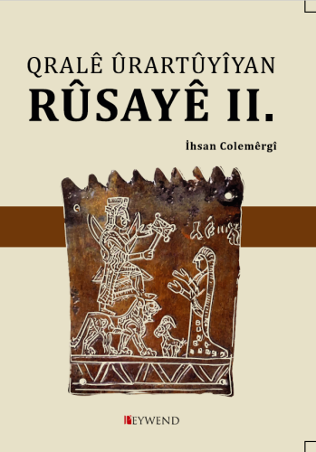 QRALÊ ÛRARTÛYÎYAN RÛSAYÊ II.