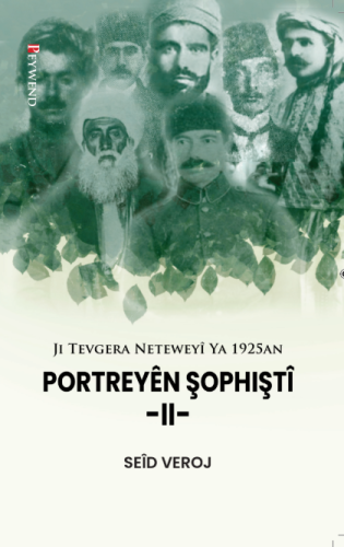 PORTREYÊN ŞOPHIŞTÎ -II-