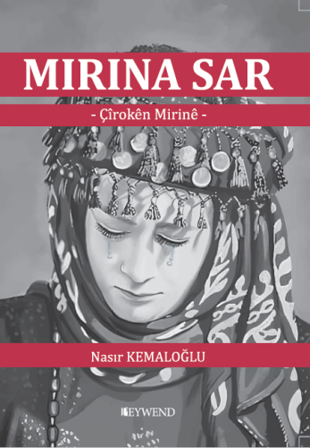 MIRINA SAR -Çîrokên Mirinê-