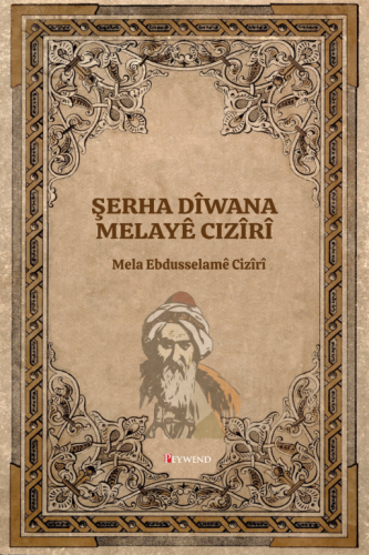 ŞERHA DÎWANA MELAYÊ CIZÎRÎ