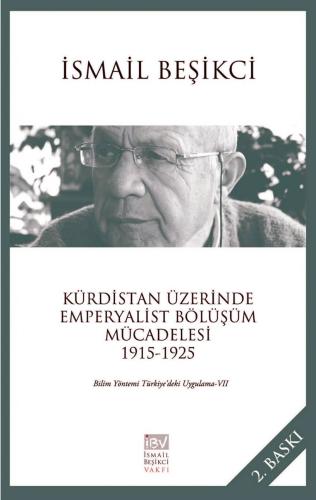 KÜRDİSTAN ÜZERİNDE EMPERYALİST BÖLÜŞÜM MÜCADELESİ / 1915-1925