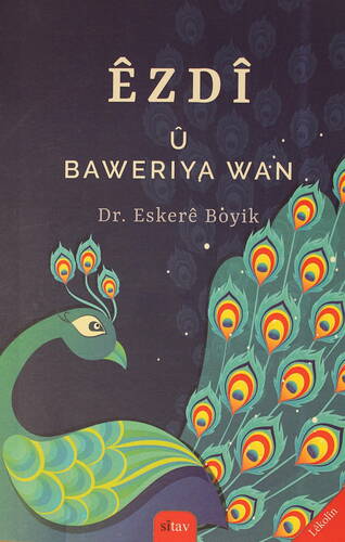 ÊZDÎ Û BAWERİYA WAN