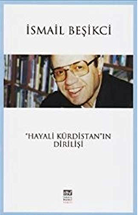 ''HAYALİ KÜRDİSTAN''IN DİRİLİŞİ