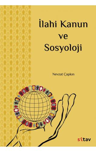 İLAHİ KANUN VE SOSYOLOJİ