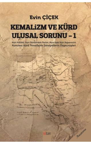 KEMALİZM VE KÜRT ULUSAL SORUNU - I