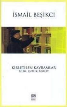 KİRLETİLEN KAVRAMLAR