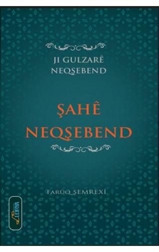 ŞAHÊ NEQŞEBEND